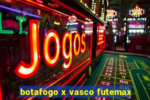 botafogo x vasco futemax